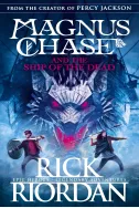 Magnus Chase and the Ship of the Dead Book 3